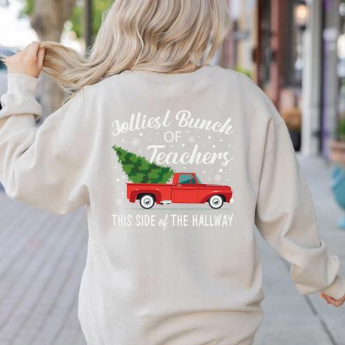 Jolliest Bunch Of Teachers This Side Of The Hallway Women's Sweatshirt Back Print - teacherstshirts.com AU