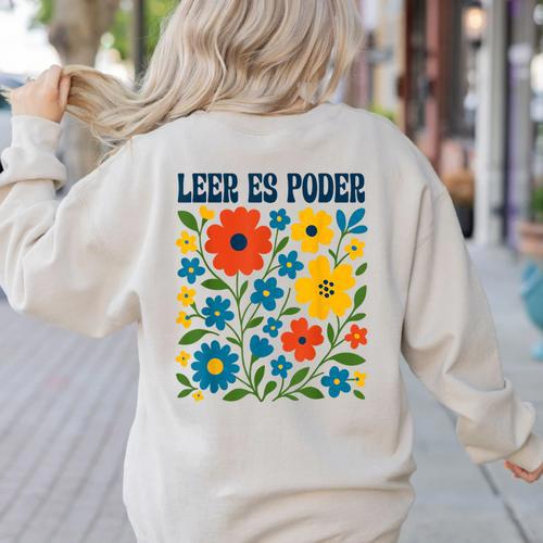 Leer Es Poder Cute Floral Boho Spanish Teacher Reading Women's Sweatshirt Back Print - teacherstshirts.com