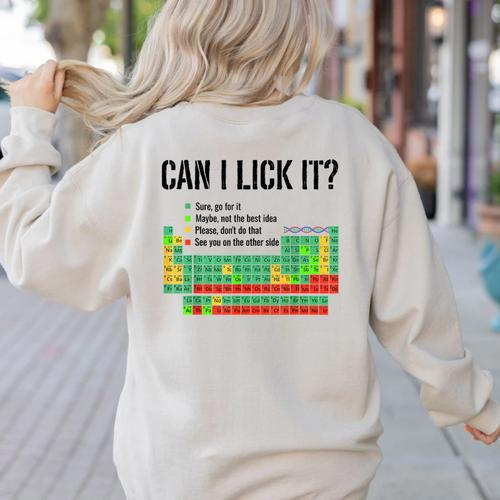 Can I Lick It Periodic Table Chart Science Teacher Women's Sweatshirt Back Print - teacherstshirts.com AU