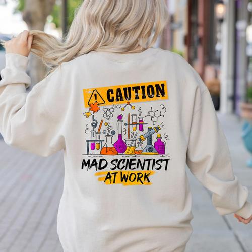 Mad Scientist Halloween Costume Science Teacher Women's Sweatshirt Back Print - teacherstshirts.com