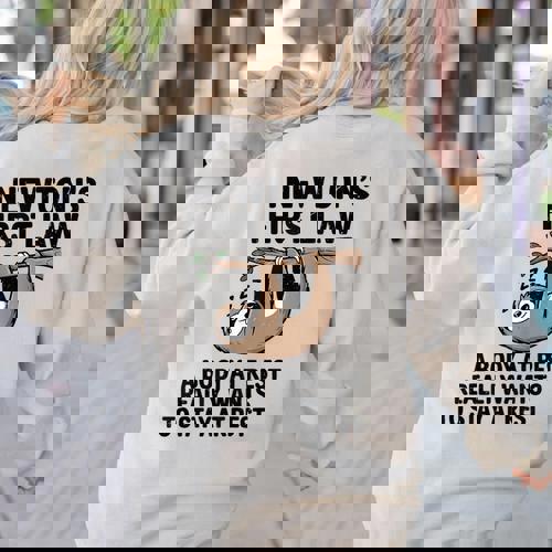 Newtons First Law Physics Jokes Science Teacher Women&#x27;s Sweatshirt Back Print - teacherstshirts.com