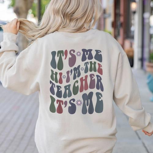 Retro IT'S ME Hi I'm The TEACHER Groovy Testing Squad Pink Women's Sweatshirt Back Print - teacherstshirts.com UK