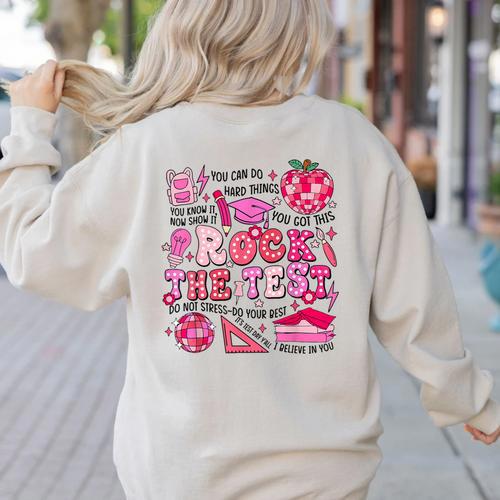 Rock The Test Testing Day Don't Stress Do Your Best Teacher For Men Women Girls Kids Women's Sweatshirt Back Print - teacherstshirts.com UK