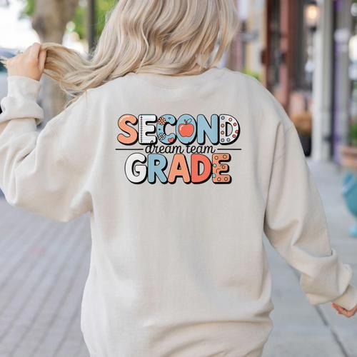 Second Grade Dream Team Back To School 2nd Grade Teacher Women's Sweatshirt Back Print - teacherstshirts.com UK
