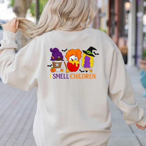 I Smell Children Witch Teacher Halloween Trick Or Teach Women's Sweatshirt Back Print - teacherstshirts.com CA