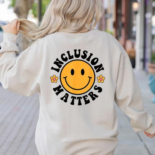 Special Education Teacher Autism Awareness Inclusion Matters Women's Sweatshirt Back Print - teacherstshirts.com DE