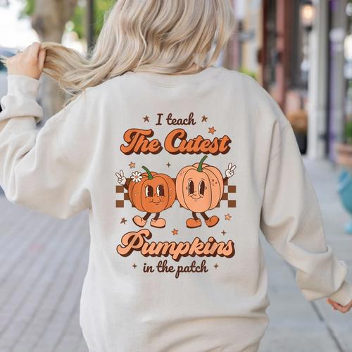 I Teach The Cutest Pumpkins In The Patch Retro Teacher Fall Women's Sweatshirt Back Print - teacherstshirts.com UK