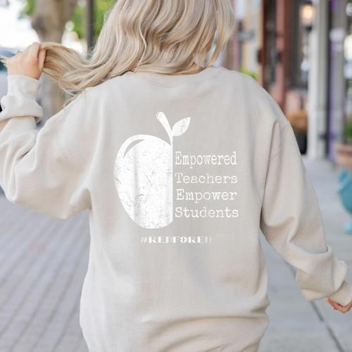 Teacher Empower Student Teacher Protest Supporter Red For Ed Women's Sweatshirt Back Print - teacherstshirts.com CA