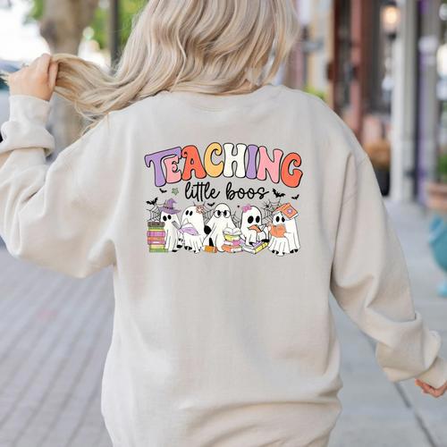 Teaching My Little Boos Teacher Ghost Teacher Halloween For Men Women Kids Women's Sweatshirt Back Print - teacherstshirts.com