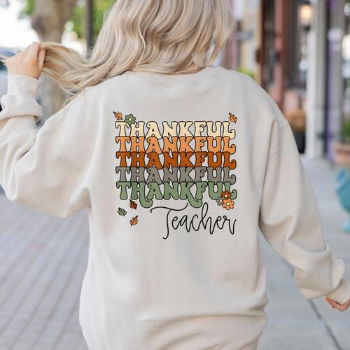 Thankful Teacher Thanksgiving Fall Pumpkin Turkey Women's Sweatshirt Back Print - teacherstshirts.com AU