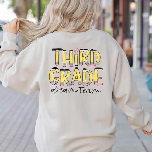 Third Grade Dream Team 3rd Grade Teacher Back To School Kids Women's Sweatshirt Back Print - teacherstshirts.com