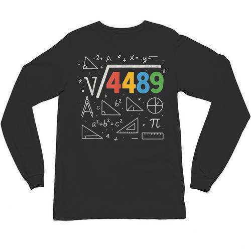 67 Meme Square Root 4489 Slang Six Seven Math Teacher Unisex Long Sleeve T-Shirt - teacherstshirts.com CA