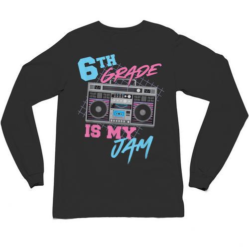 6th Grade Is My Jam Vintage 80s Boombox Teacher Student Unisex Long Sleeve T-Shirt - teacherstshirts.com AU