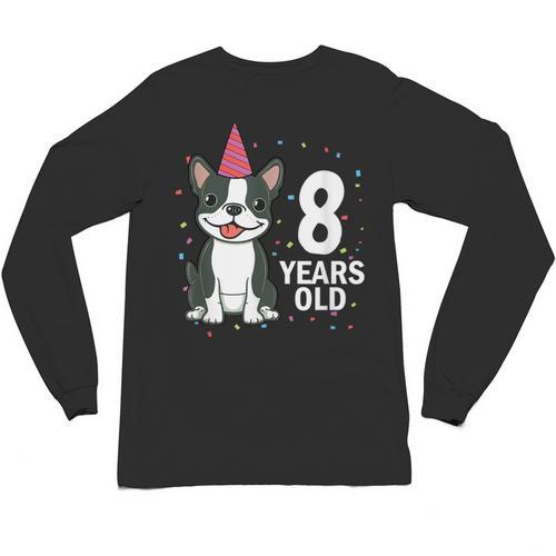 8 Years Old Birthday Boston Terrier Dog Lover 8th Party Kid Unisex Long Sleeve T-Shirt - Bostonterriersmerch.com
