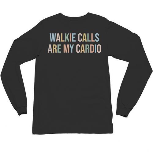 ABA SPED Teacher Coping Skills Walkie Calls Are My Cardio Unisex Long Sleeve T-Shirt - teacherstshirts.com DE