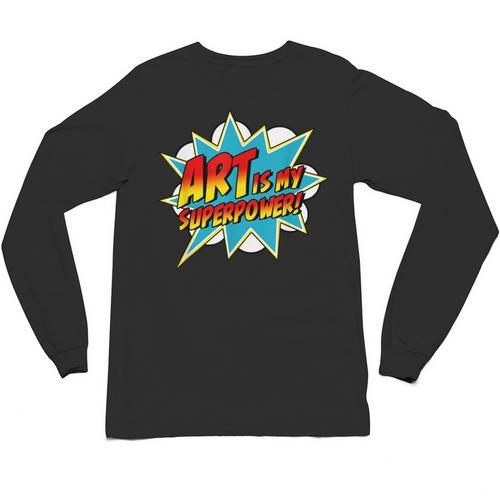 Art Is My Superpower Comic Artist Art Teacher Superhero Unisex Long Sleeve T-Shirt - teacherstshirts.com