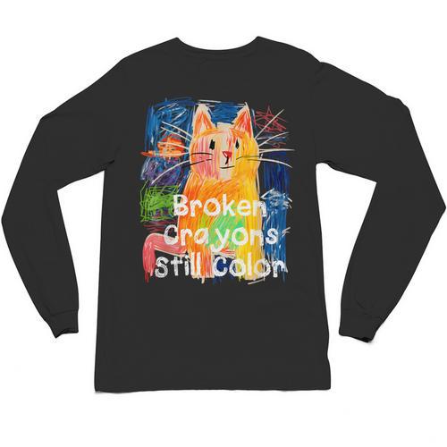 Broken Crayons Still Color Cat Teacher Unisex Long Sleeve T-Shirt - teacherstshirts.com AU