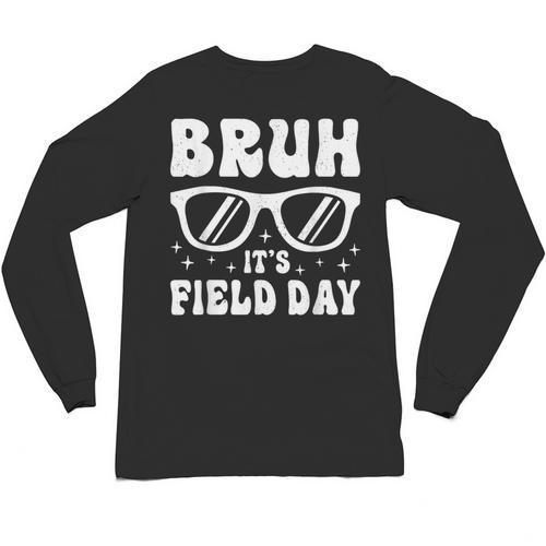 Bruh It's Field Day Teacher Boys Girls Kids Happy Field Day Unisex Long Sleeve T-Shirt - teacherstshirts.com
