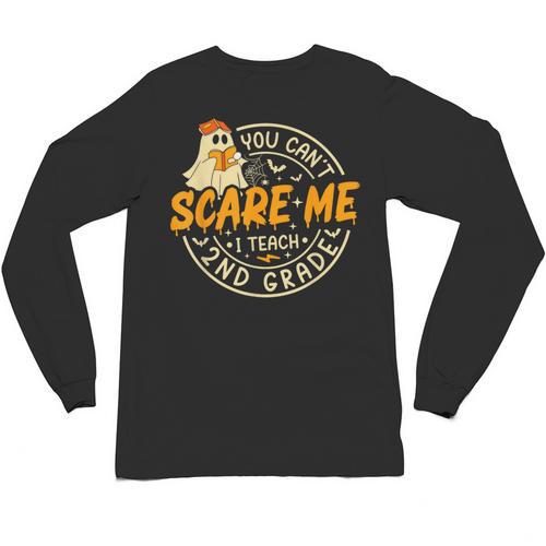 You Can't Scare Me I Teach 2nd Grade Teacher Halloween Ghost Unisex Long Sleeve T-Shirt - teacherstshirts.com UK