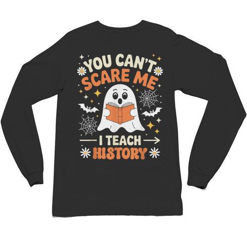 You Can't Scare Me I Teach History Retro Teacher Halloween Unisex Long Sleeve T-Shirt - teacherstshirts.com
