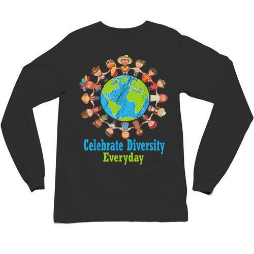 Celebrate Diversity Everyday Teachers & School Student Gift Unisex Long Sleeve T-Shirt - teacherstshirts.com UK