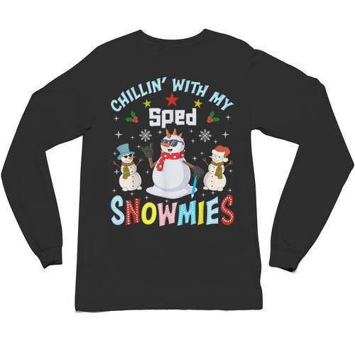 Chillin With My Sped Snowmies Teacher Student Christmas Unisex Long Sleeve T-Shirt - teacherstshirts.com DE