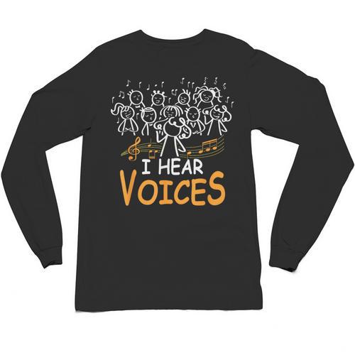 Choir Teacher I Hear Voices Chorister Church Choral Music Unisex Long Sleeve T-Shirt - teacherstshirts.com AU
