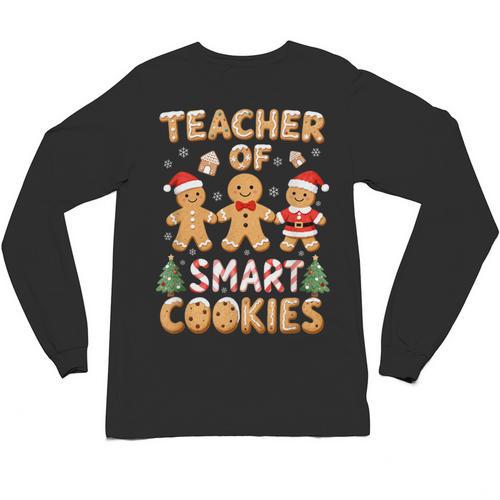 Christmas Teacher Of Smart Cookies Gingerbread Man Teaching Unisex Long Sleeve T-Shirt - teacherstshirts.com UK