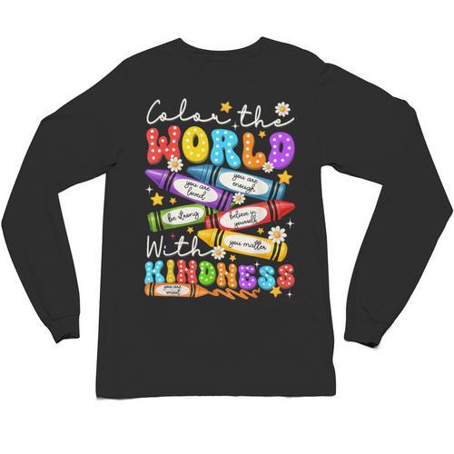 Color The World With Kindness Crayon Positivity Teacher Unisex Long Sleeve T-Shirt - teacherstshirts.com UK