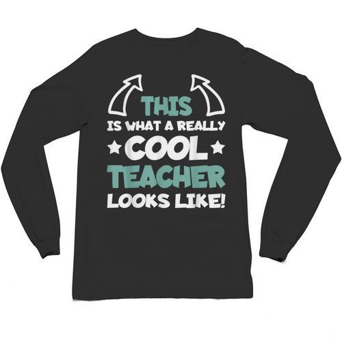 Cool Teacher Saying Teaching Student Men Women Unisex Long Sleeve T-Shirt - teacherstshirts.com