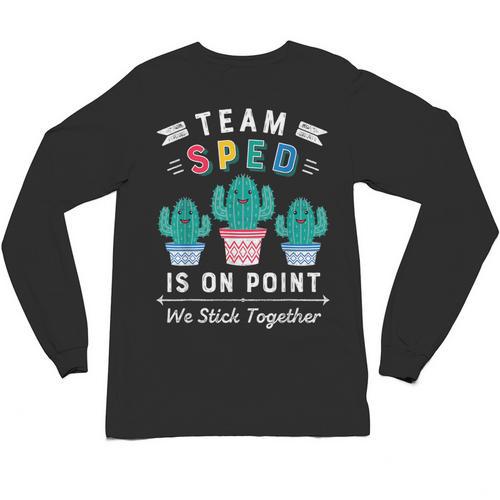 Cute SPED Teacher Special Education Cactus SPED Teacher Unisex Long Sleeve T-Shirt - teacherstshirts.com UK