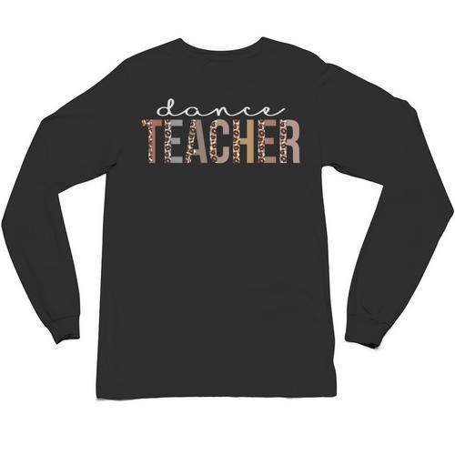 Dance Teacher Leopard Appreciation For Women For Work Unisex Long Sleeve T-Shirt - teacherstshirts.com UK