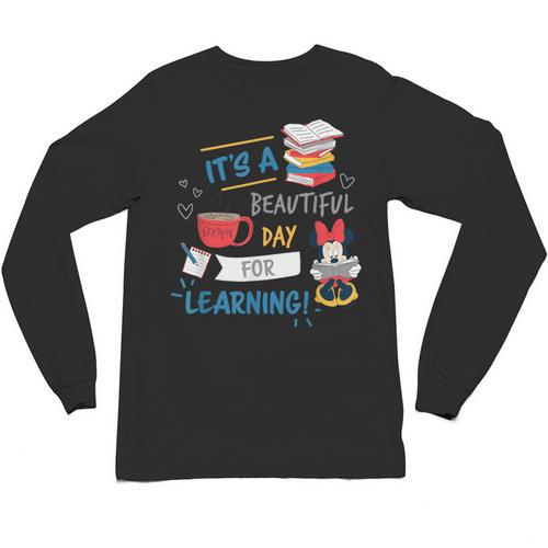 Disney Minnie Mouse Beautiful Day For Learning Teacher's Day Unisex Long Sleeve T-Shirt - teacherstshirts.com CA