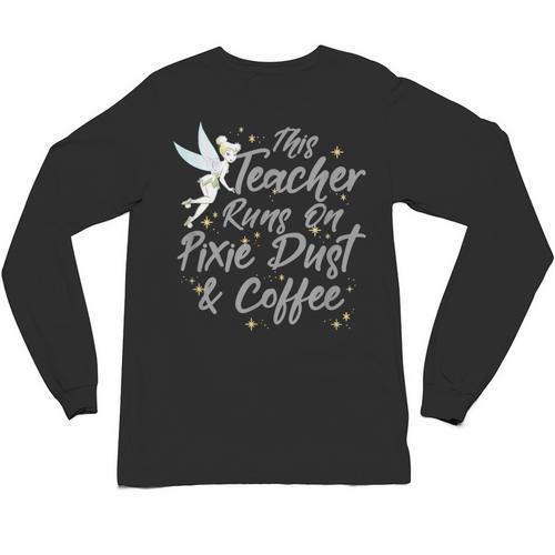 Disney Peter Pan Tinkerbell Teacher Pixie Dust And Coffee Unisex Long Sleeve T-Shirt - teacherstshirts.com AU