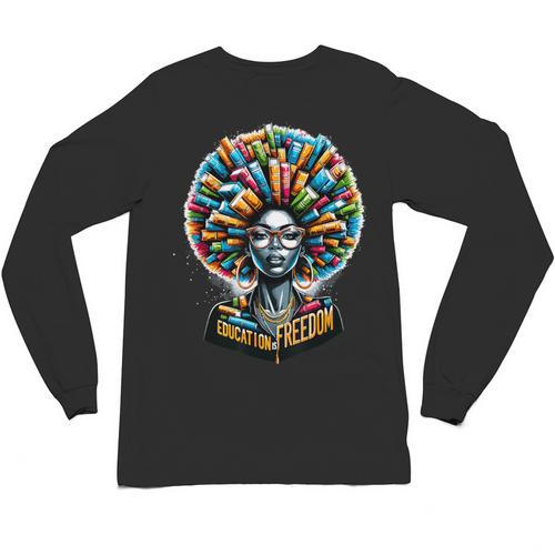 Education Is Freedom History Month Teacher Books Afro Unisex Long Sleeve T-Shirt - teacherstshirts.com AU