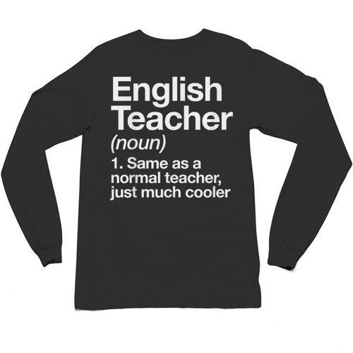 English Teacher Definition Back To School First Day Unisex Long Sleeve T-Shirt - teacherstshirts.com