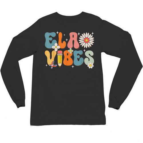English Teacher Ela Vibes Teacher Kids First Day Of School Unisex Long Sleeve T-Shirt - teacherstshirts.com DE