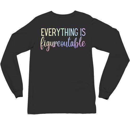 Everything Is Figureoutable Teacher Motivational - -Adults Small Short Sleeve Crew Collar Modern Fun Vacation Cotton Polyester Machine Wash Unisex Long Sleeve T-Shirt - teacherstshirts.com AU
