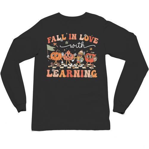 Fall In Love With Learning Autumn Teacher Thanksgiving Unisex Long Sleeve T-Shirt - teacherstshirts.com UK