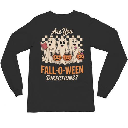 Are You Fall O Ween Directions Teacher Halloween Boo Ghost Unisex Long Sleeve T-Shirt - teacherstshirts.com DE
