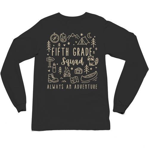 Fifth Grade Squad Adventure Camping 5th Grade Teacher Kids Unisex Long Sleeve T-Shirt - teacherstshirts.com CA