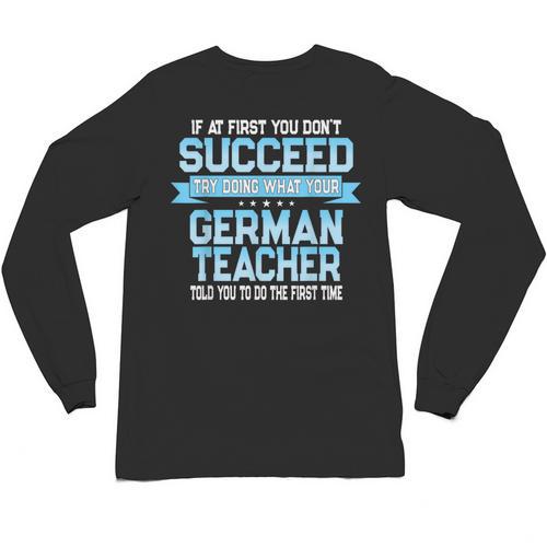 Fun German Teacher Appreciation Language Class Saying Unisex Long Sleeve T-Shirt - teacherstshirts.com UK