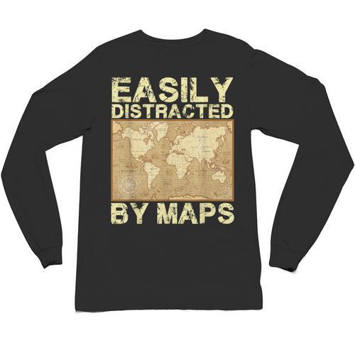 Geography Teacher Easily Distracted By Maps Unisex Long Sleeve T-Shirt - teacherstshirts.com AU