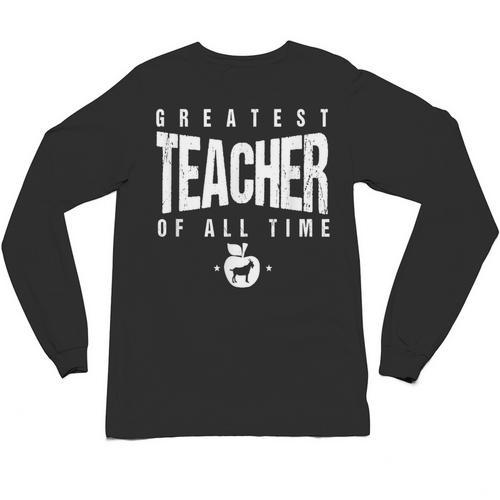 Greatest Teacher Of All Time Teachers Day 1 Teacher Goat Unisex Long Sleeve T-Shirt - teacherstshirts.com UK