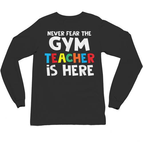 Gym Teacher Back To School Teacher Shirts For Men Women Girls Kids Unisex Long Sleeve T-Shirt - teacherstshirts.com UK