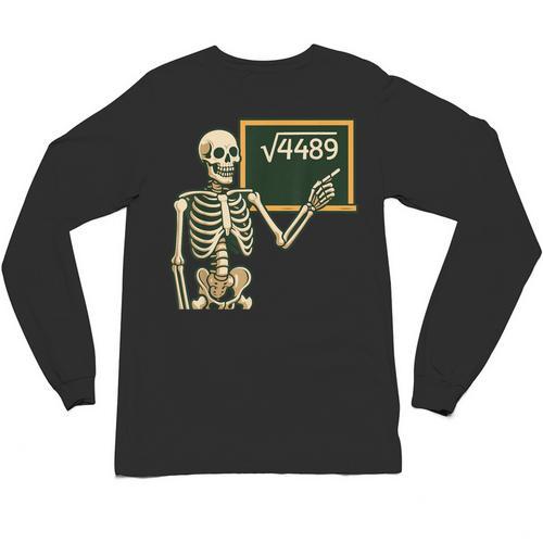 Halloween Skeleton 67 Meme Square Root 4489 Math Teacher Unisex Long Sleeve T-Shirt - teacherstshirts.com CA