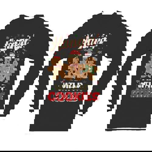 Hangin With My Cookies Gingerbread Man Xmas Teacher Unisex Long Sleeve T-Shirt - teacherstshirts.com