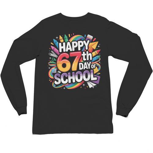 Happy 67 Days Of School Meme 100 Day Of School Teacher 6 7 Unisex Long Sleeve T-Shirt - teacherstshirts.com
