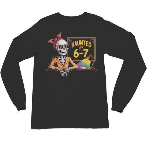 Haunted By 6-7 Teacher Halloween 67 Unisex Long Sleeve T-Shirt - teacherstshirts.com AU