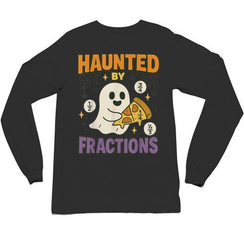 Haunted By Fractions Math Halloween Teacher Unisex Long Sleeve T-Shirt - teacherstshirts.com UK